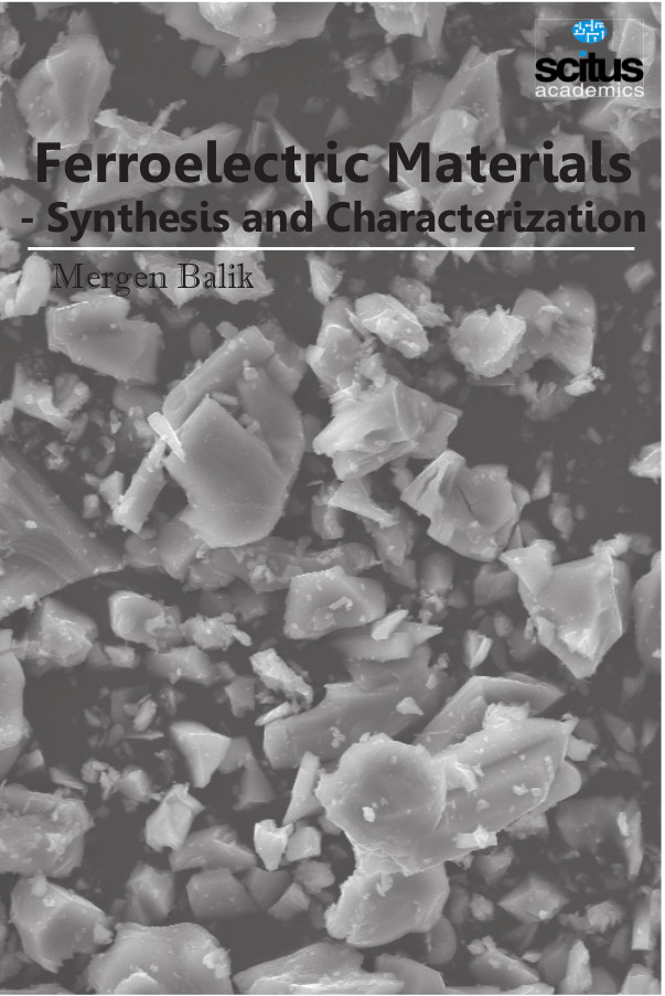 Ferroelectric Materials - Synthesis and Characterization - Scitus Academics