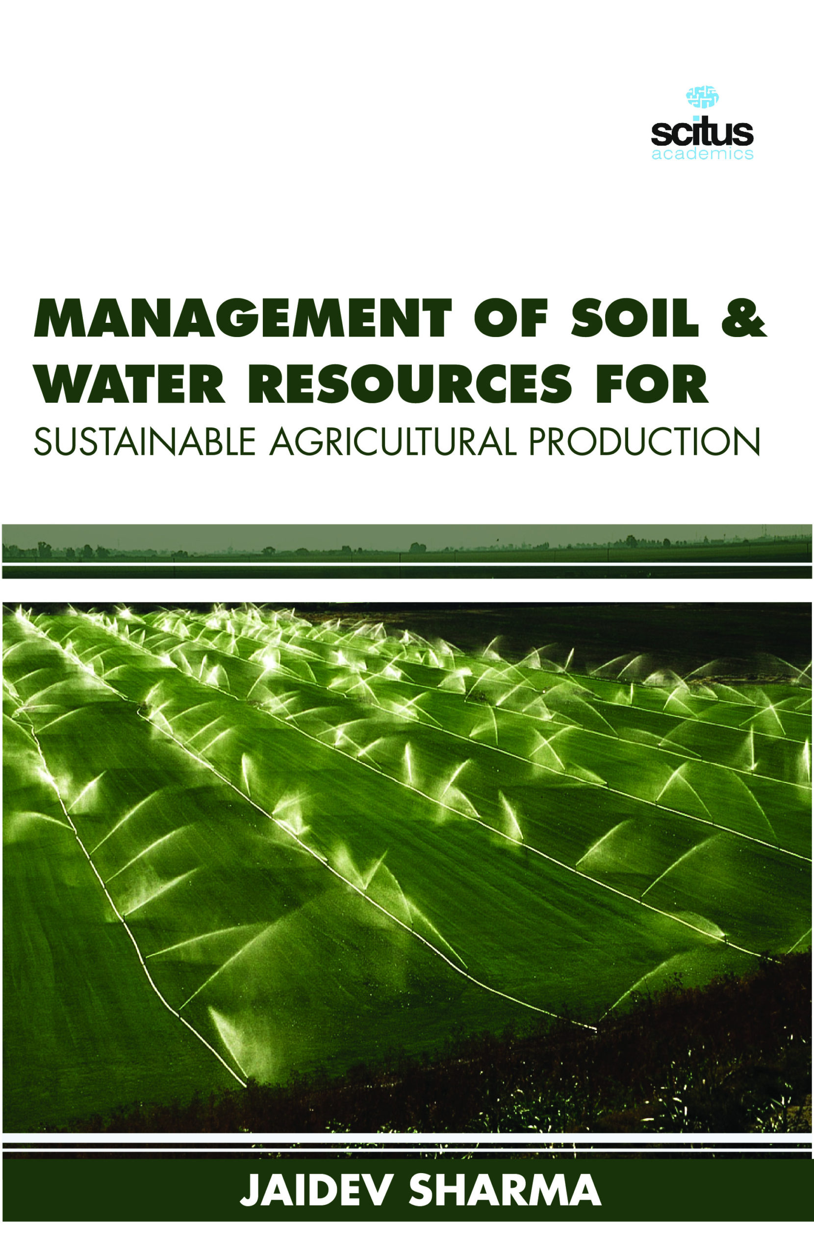 Management of Soil & Water Resources for Sustainable Agricultural ...