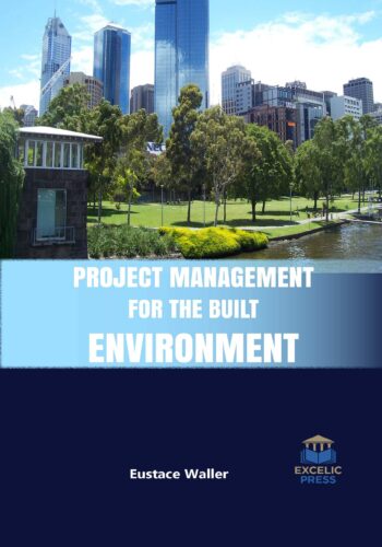 Project Management For The Built Environment