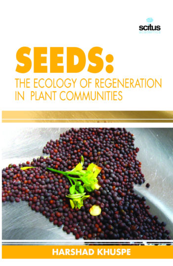Seeds: The Ecology of Regeneration in Plant Communities