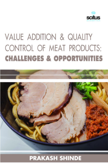 Value Addition & Quality Control of Meat Products: Challenges & Opportunities
