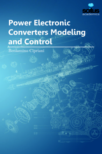 Power Electronic Converters Modeling and Control