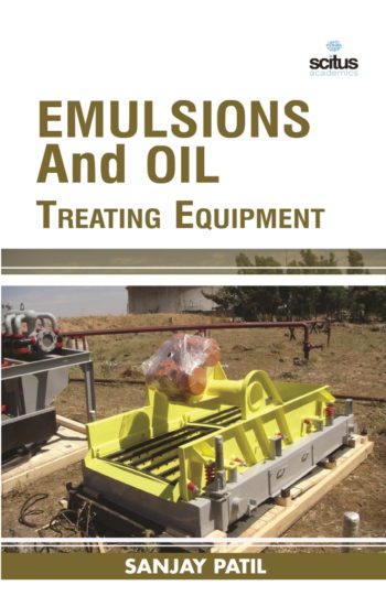Emulsions and Oil Treating Equipment