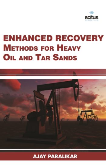 Enhanced Recovery Methods for Heavy Oil and Tar Sands