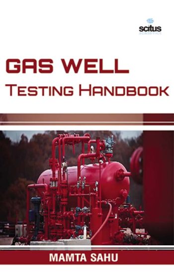 Gas Well Testing Handbook