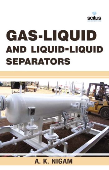 Gas-Liquid And Liquid-Liquid Separators