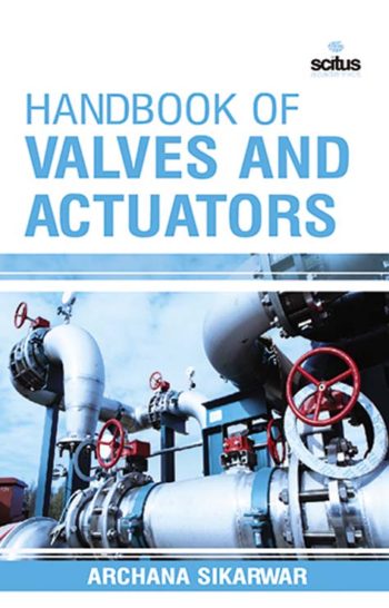 Handbook of Valves and Actuators