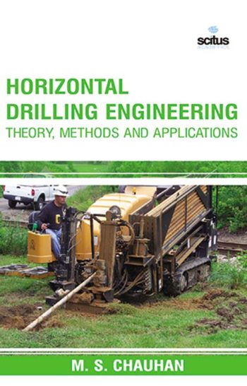 Horizontal Drilling Engineering - Theory, Methods and Applications