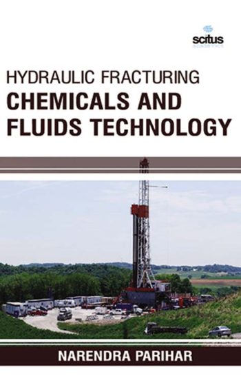 Hydraulic Fracturing Chemicals and Fluids Technology