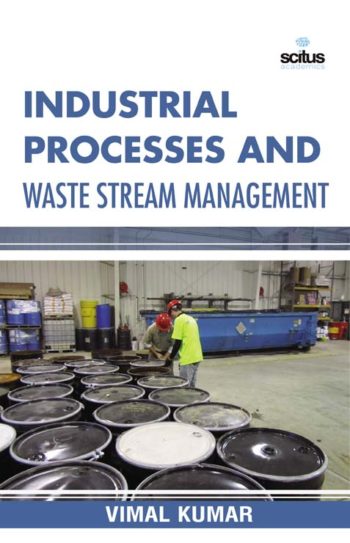 Industrial Processes and Waste Stream Management