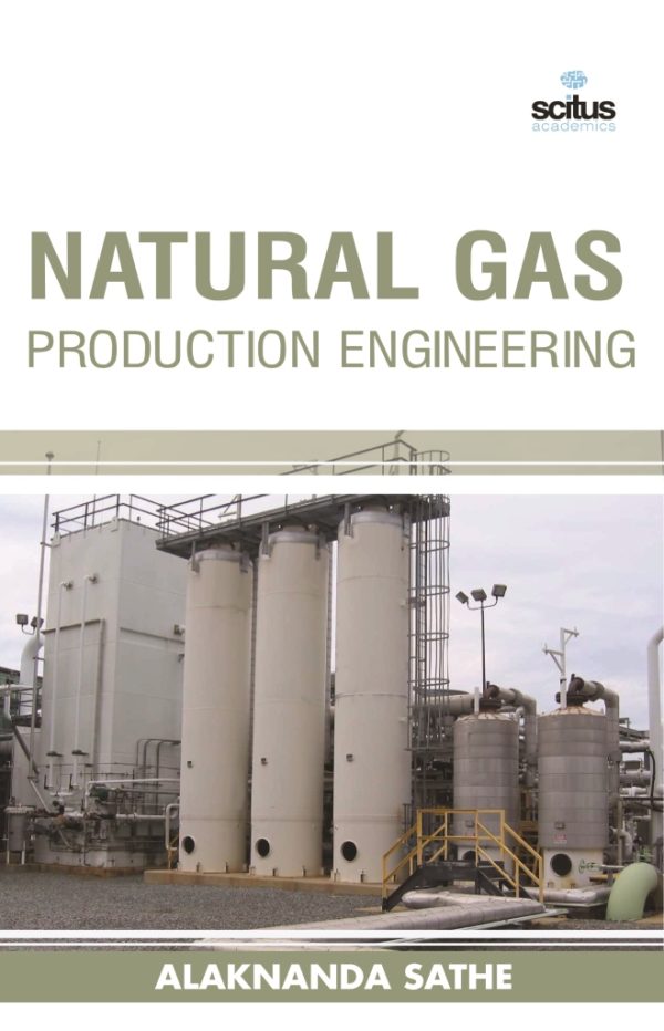 Natural Gas Production Engineering - Scitus Academics