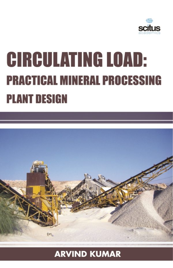 Circulating Load: Practical Mineral Processing Plant Design - Scitus ...