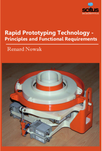Rapid Prototyping Technology - Principles and Functional Requirements