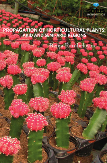 Propagation of Horticultural Plants: Arid and Semi-Arid Regions