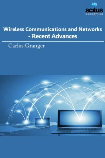 Wireless Communications and Networks - Recent Advances