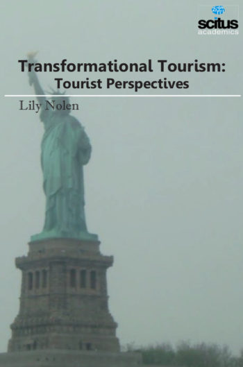 Transformational Tourism: Tourist Perspectives