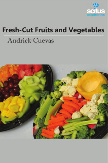 Fresh-Cut Fruits and Vegetables