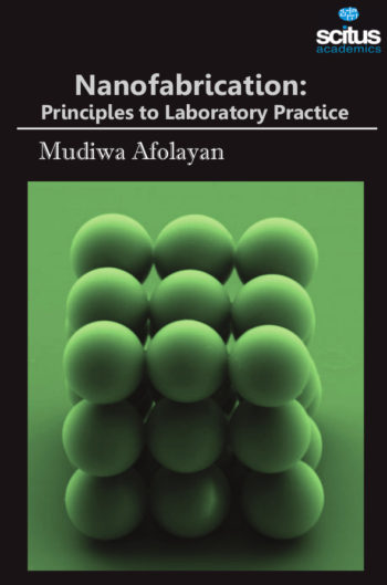 Nanofabrication: Principles to Laboratory Practice